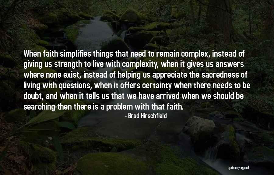 Living With Complexity Quotes By Brad Hirschfield