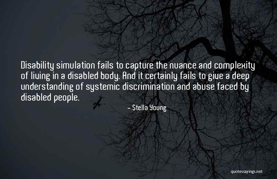 Living With Complexity Quotes By Stella Young