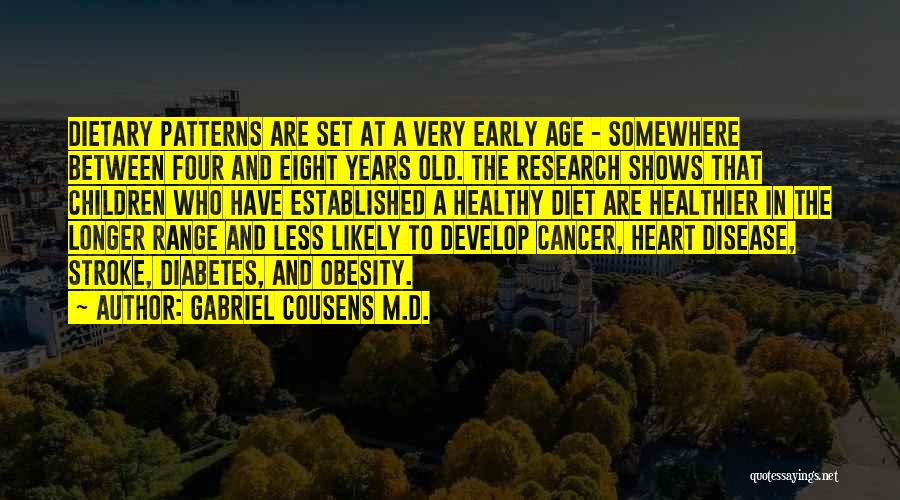 Living With Diabetes Quotes By Gabriel Cousens M.D.