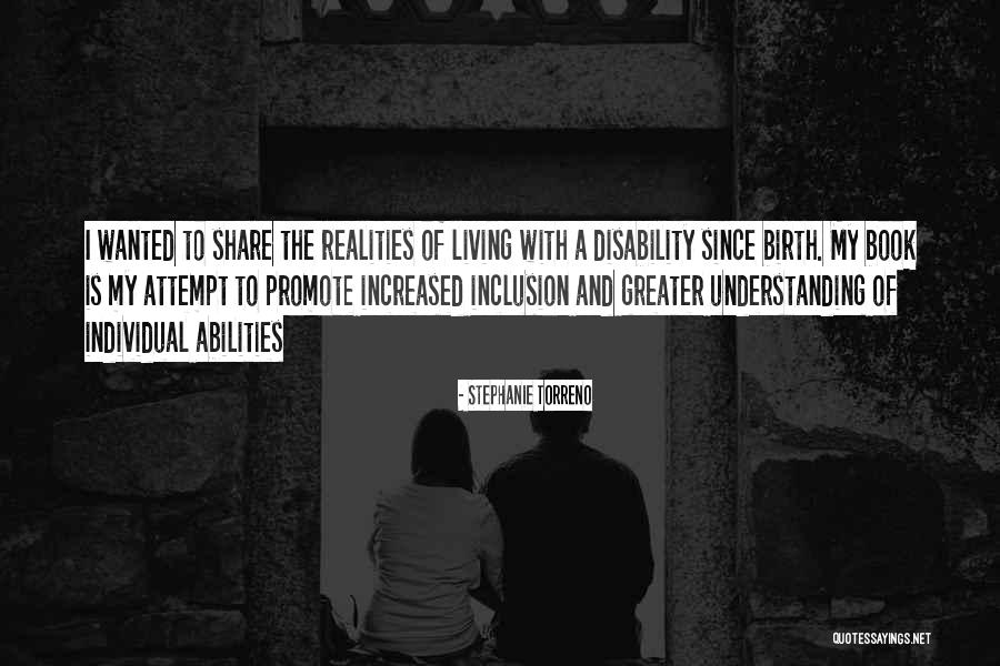 Living With Disability Quotes By Stephanie Torreno Living With Disability Quotes By Stephanie Torreno