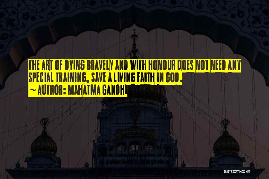 Living With Faith Quotes By Mahatma Gandhi