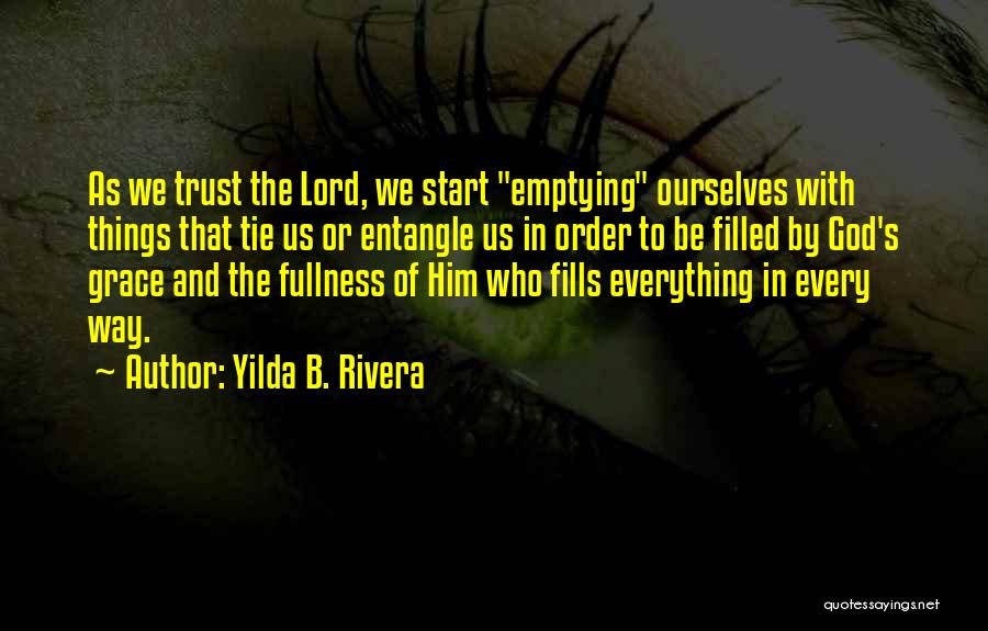 Living With Faith Quotes By Yilda B. Rivera