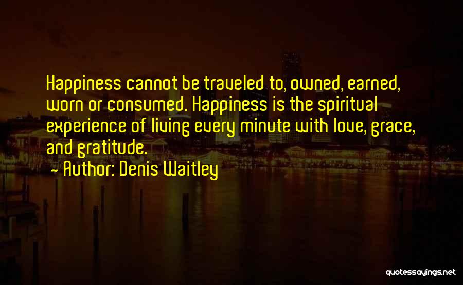 Living With Gratitude Quotes By Denis Waitley