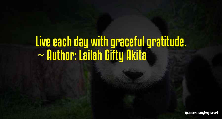 Living With Gratitude Quotes By Lailah Gifty Akita