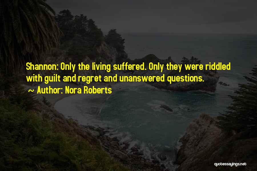 Living With Guilt And Shame Quotes By Nora Roberts