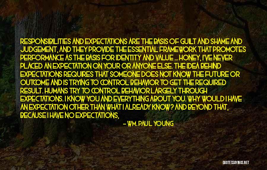 Living With Guilt And Shame Quotes By Wm. Paul Young Living With Guilt And Shame Quotes By Wm. Paul Young