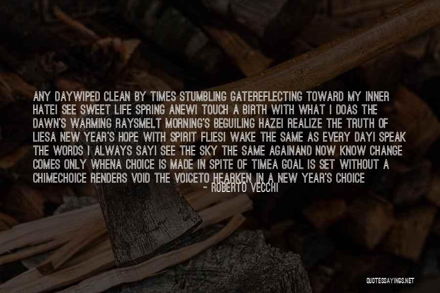 Living With Hate Quotes By Roberto Vecchi Living With Hate Quotes By Roberto Vecchi