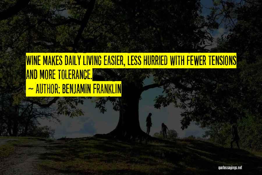 Living With Less Quotes By Benjamin Franklin