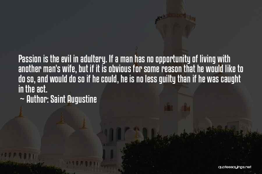 Living With Less Quotes By Saint Augustine