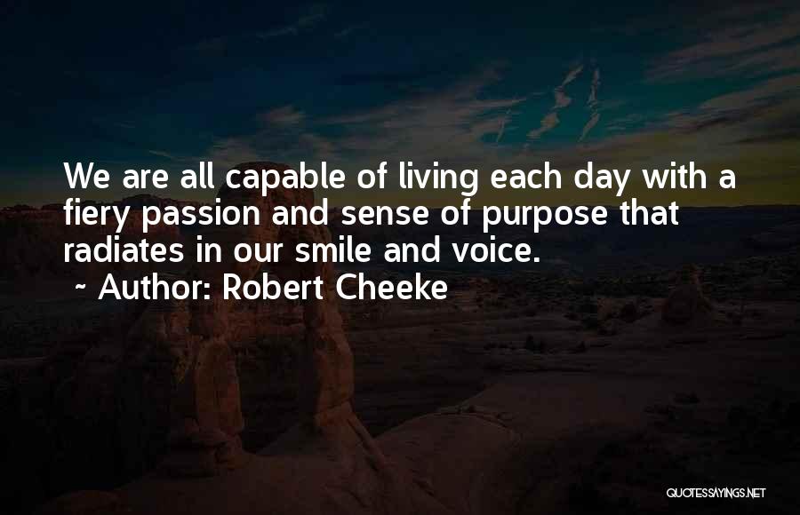 Living With Passion And Purpose Quotes By Robert Cheeke