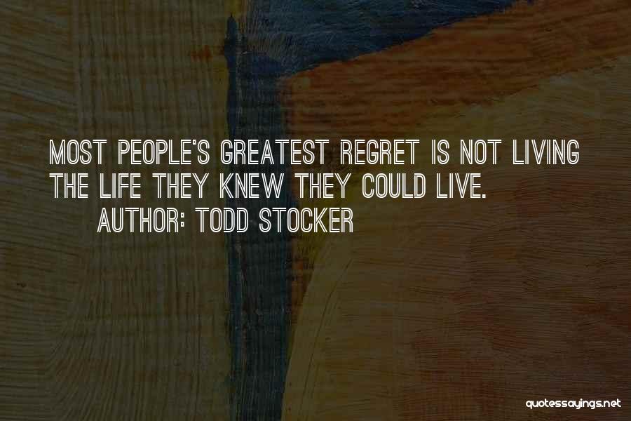 Living With Passion And Purpose Quotes By Todd Stocker