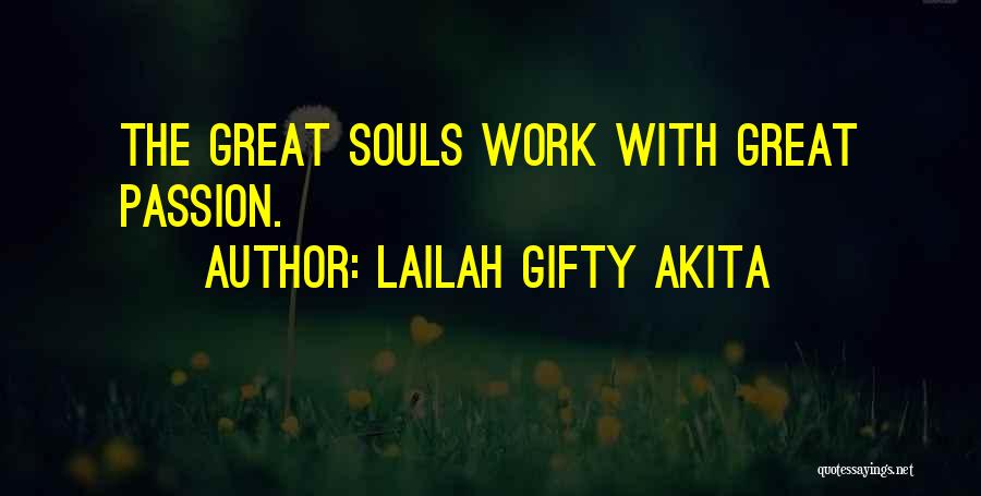 Living With Passion Quotes By Lailah Gifty Akita