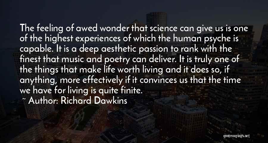 Living With Passion Quotes By Richard Dawkins