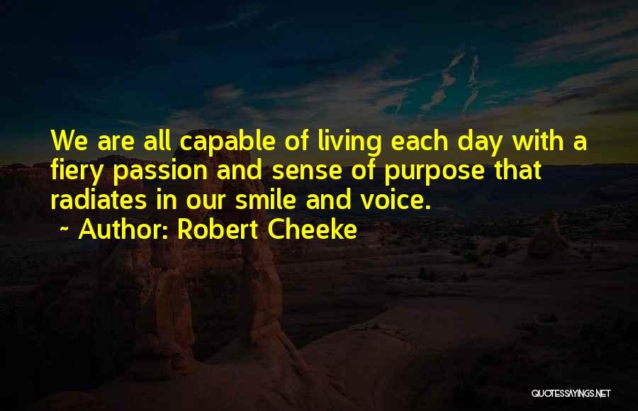 Living With Passion Quotes By Robert Cheeke