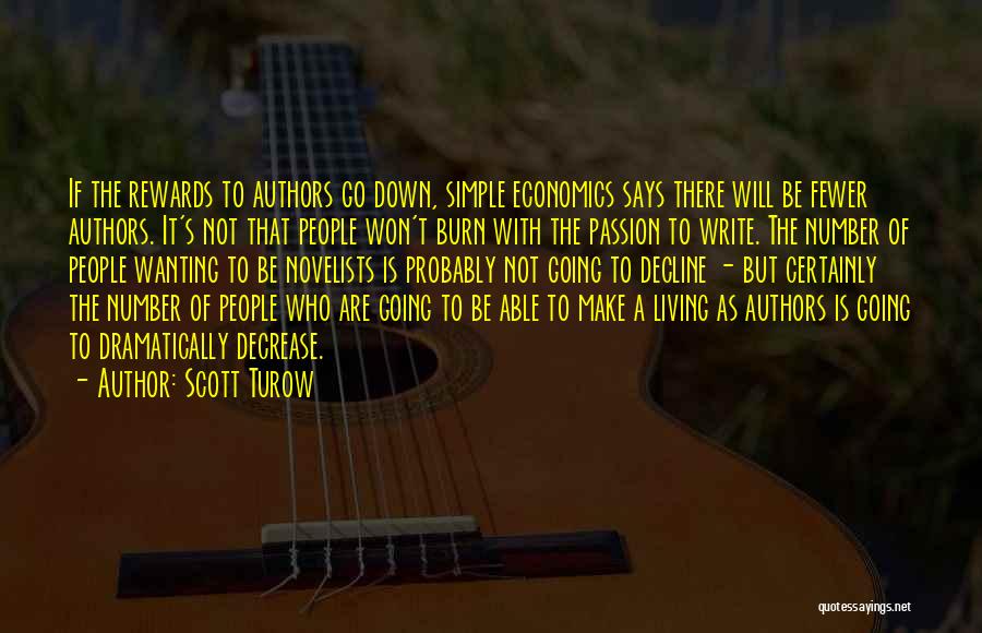 Living With Passion Quotes By Scott Turow