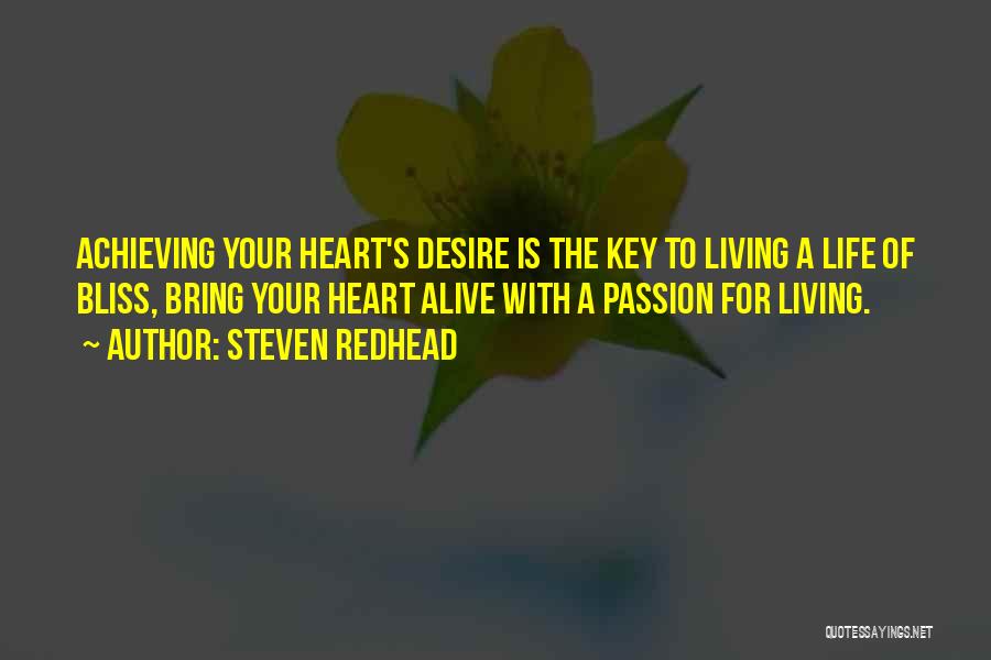 Living With Passion Quotes By Steven Redhead