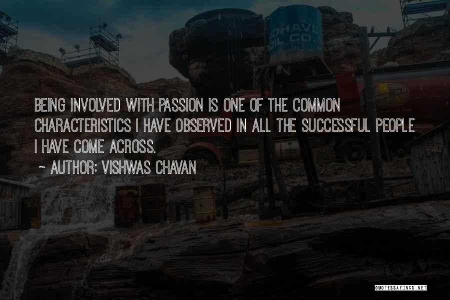 Living With Passion Quotes By Vishwas Chavan