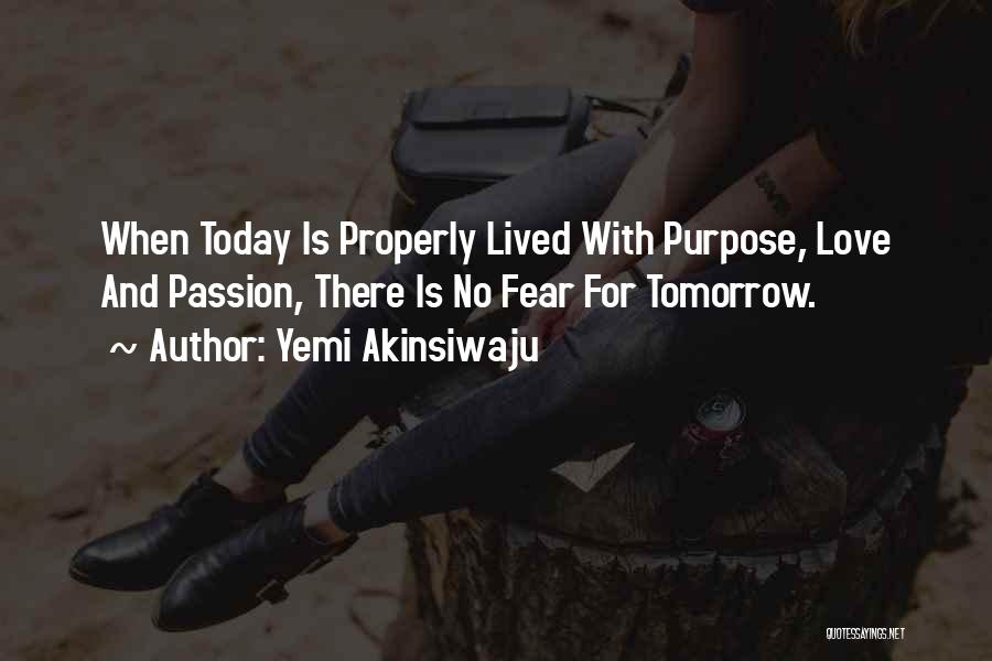 Living With Passion Quotes By Yemi Akinsiwaju