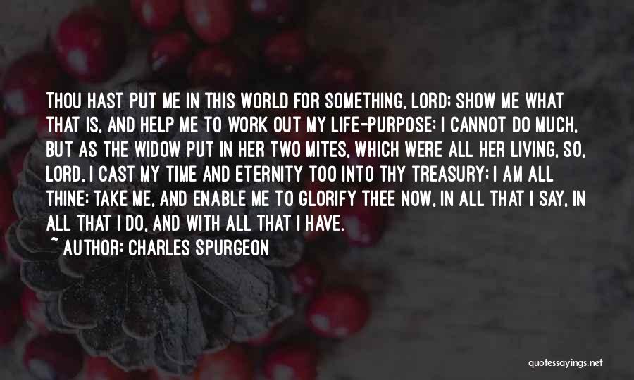 Living With Purpose Quotes By Charles Spurgeon