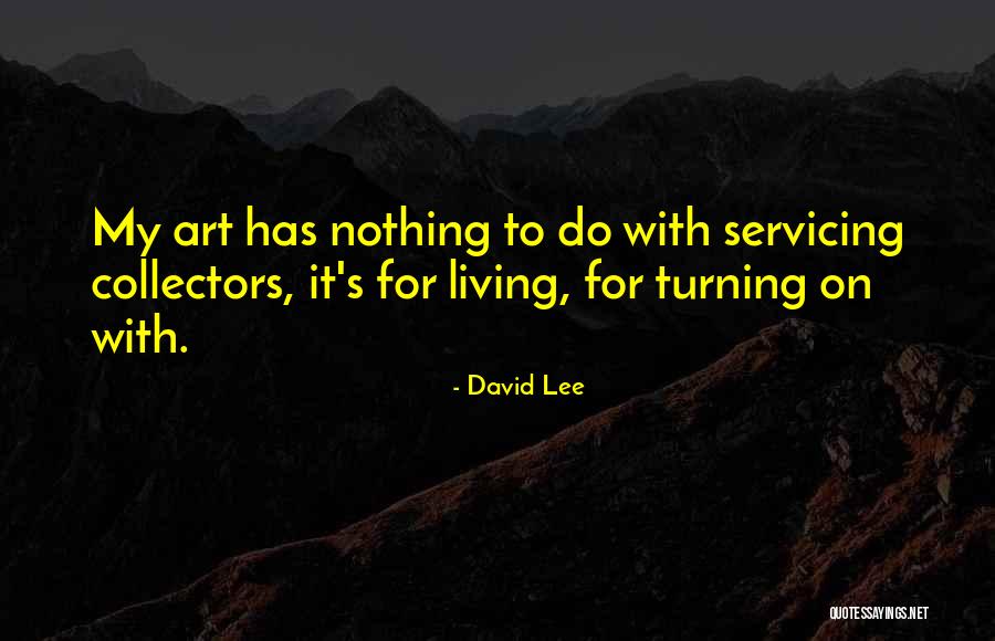 Living With Purpose Quotes By David Lee