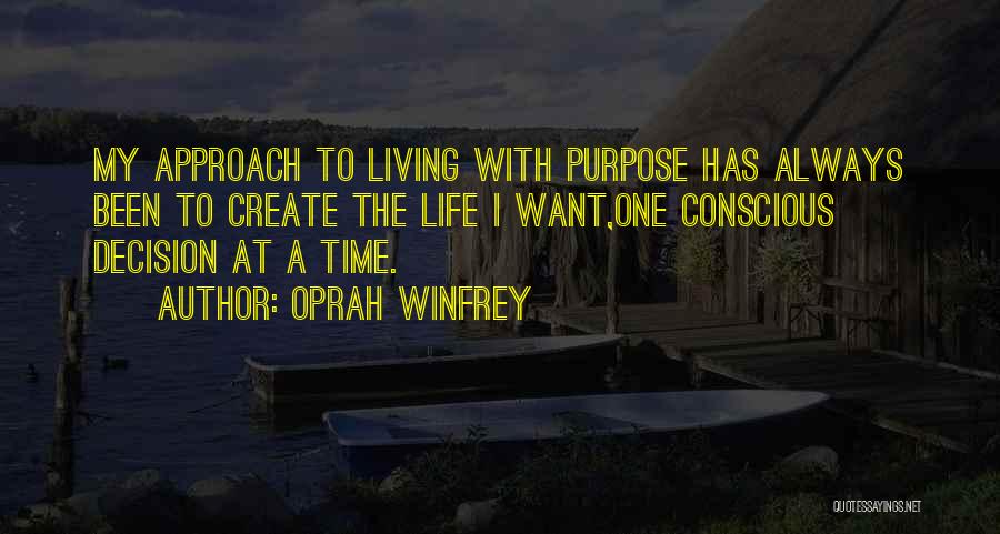 Living With Purpose Quotes By Oprah Winfrey