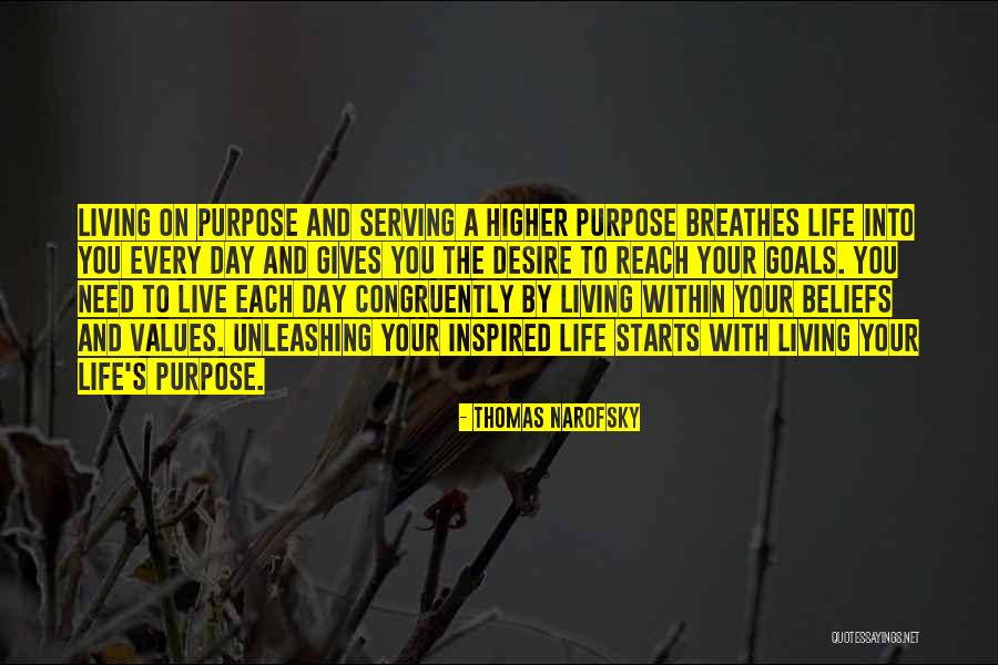 Living With Purpose Quotes By Thomas Narofsky