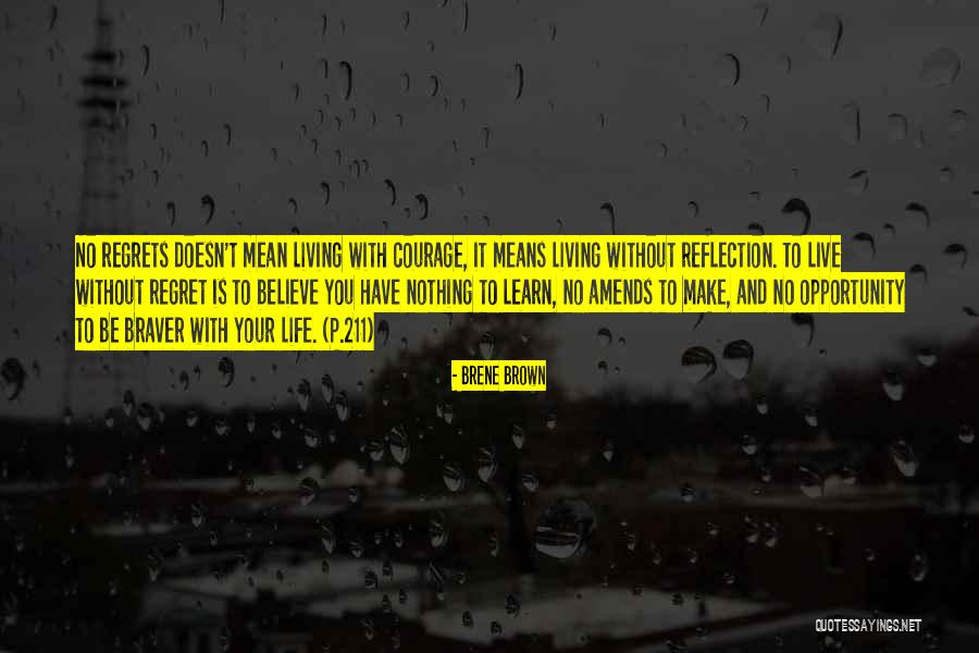 Living With Regret Quotes By Brene Brown