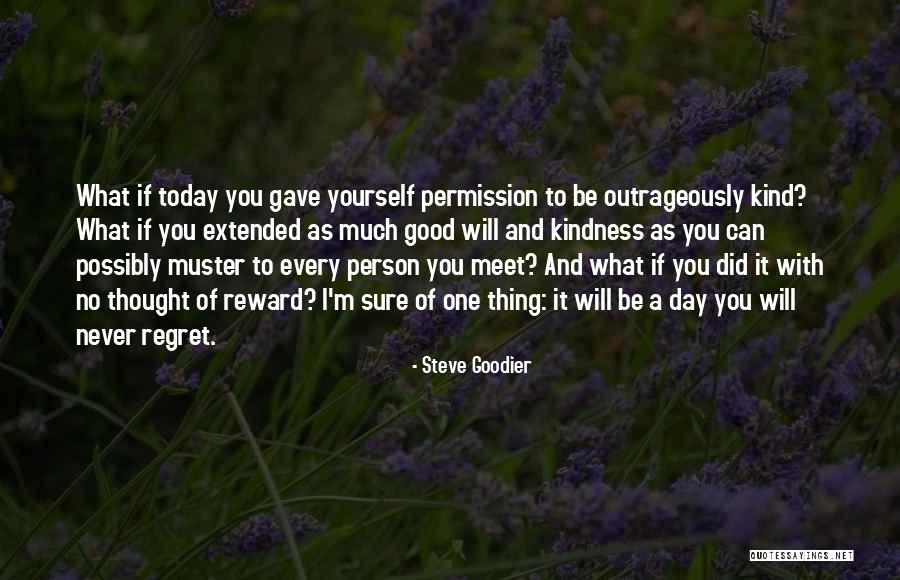 Living With Regret Quotes By Steve Goodier