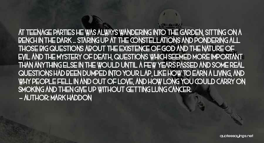 Living With Someone Who Has Cancer Quotes By Mark Haddon