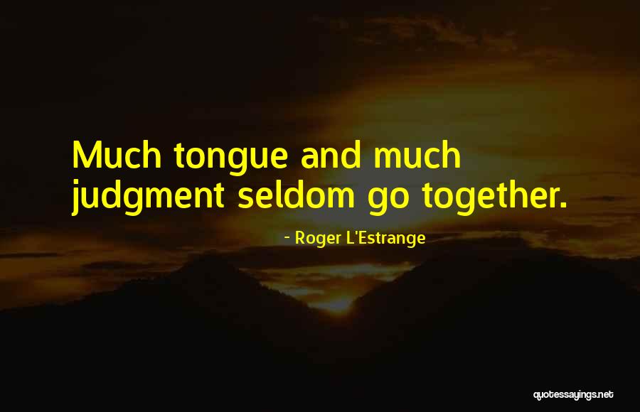 Living With Ulcerative Colitis Quotes By Roger L'Estrange Living With Ulcerative Colitis Quotes By Roger L'Estrange