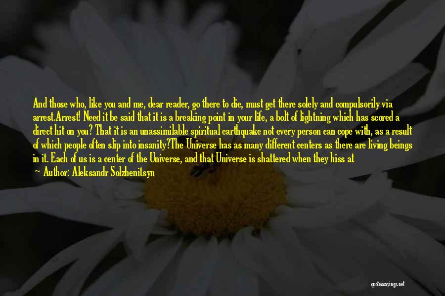 Living With You Quotes By Aleksandr Solzhenitsyn