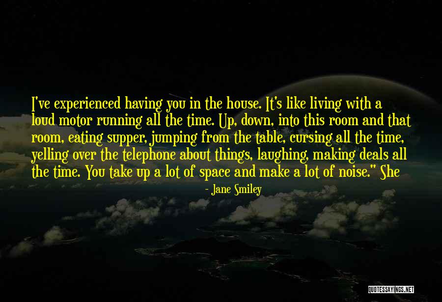 Living With You Quotes By Jane Smiley Living With You Quotes By Jane Smiley