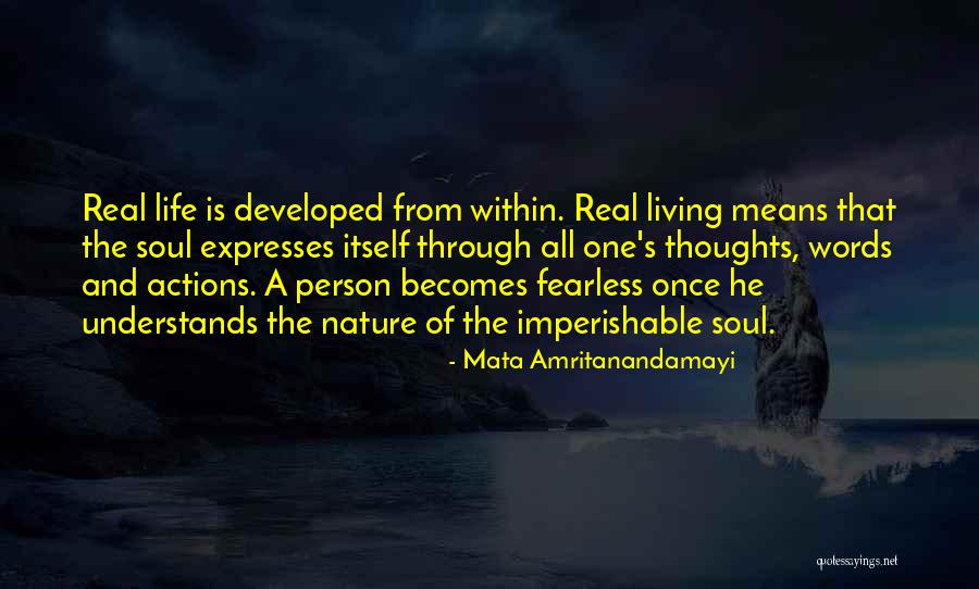 Living Within Means Quotes By Mata Amritanandamayi Living Within Means Quotes By Mata Amritanandamayi
