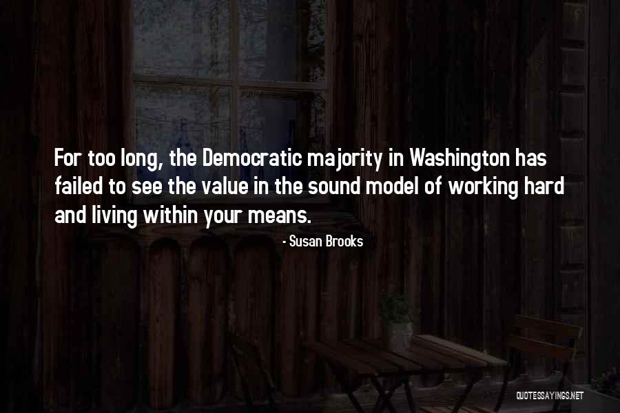 Living Within Means Quotes By Susan Brooks Living Within Means Quotes By Susan Brooks