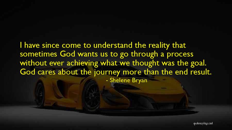 Living Without God Quotes By Shelene Bryan Living Without God Quotes By Shelene Bryan