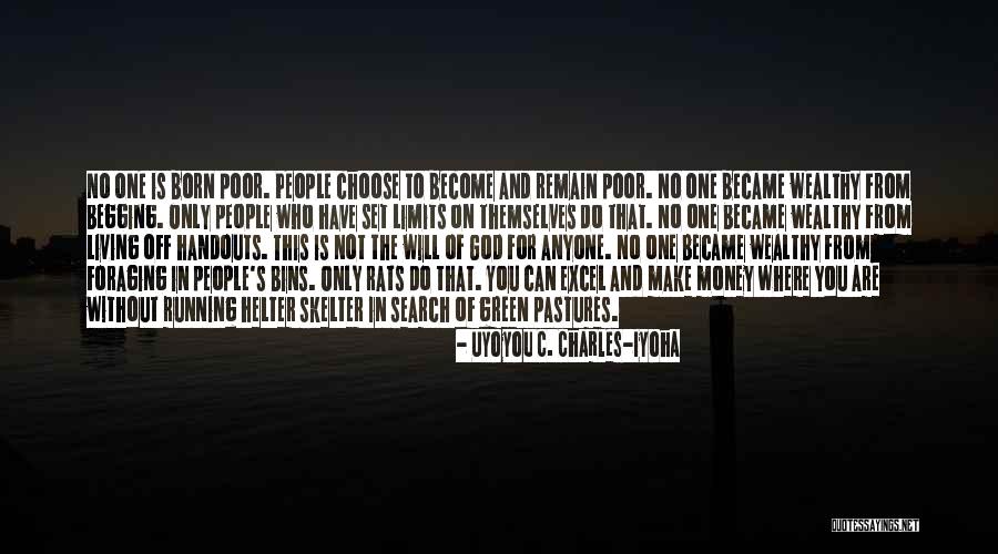 Living Without God Quotes By Uyoyou C. Charles-Iyoha Living Without God Quotes By Uyoyou C. Charles-Iyoha