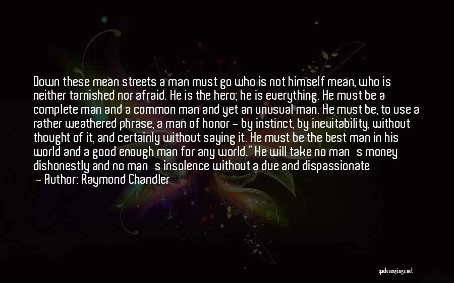 Living Without Him Quotes By Raymond Chandler