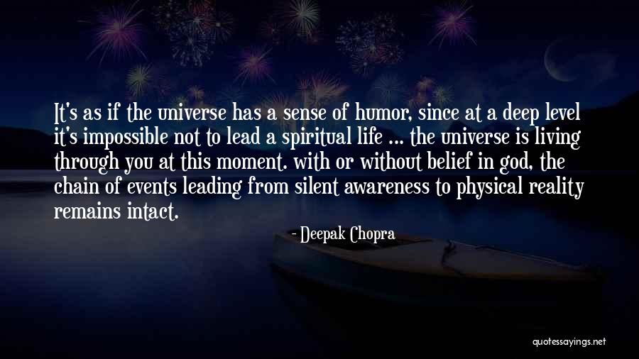 Living Without You Quotes By Deepak Chopra