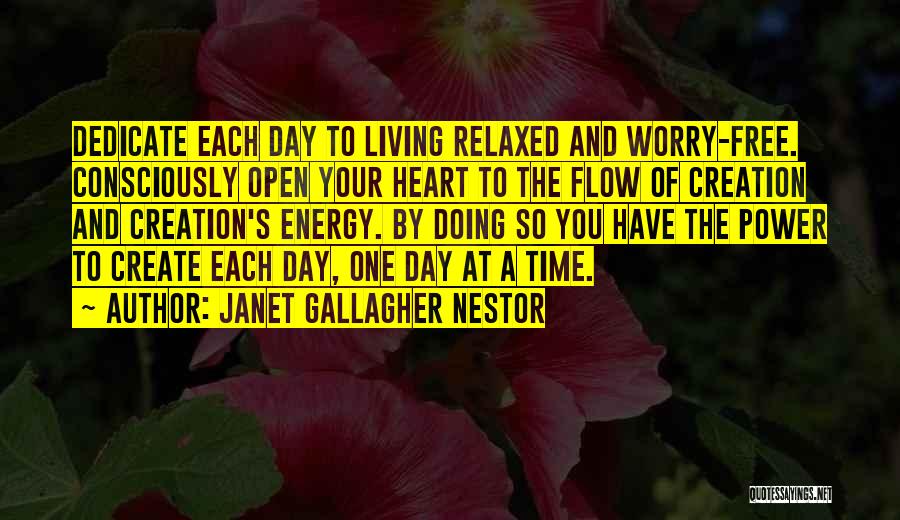 Living Worry Free Quotes By Janet Gallagher Nestor
