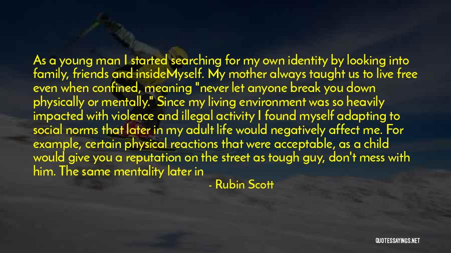 Living Young And Free Quotes By Rubin Scott Living Young And Free Quotes By Rubin Scott