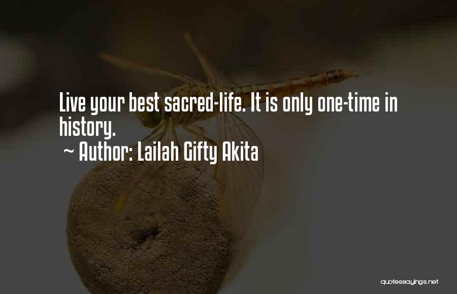 Living Your Best Life Quotes By Lailah Gifty Akita