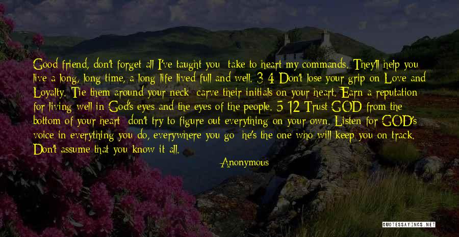 Living Your Life For God Quotes By Anonymous Living Your Life For God Quotes By Anonymous