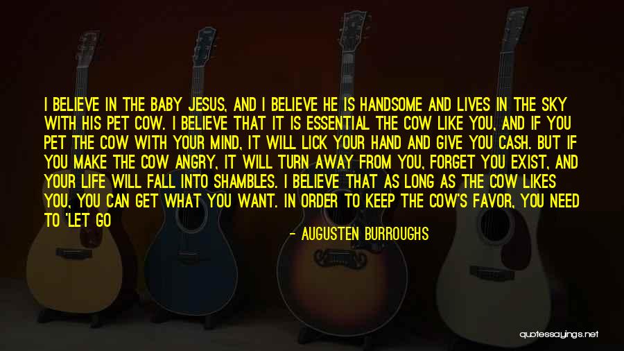Living Your Life For God Quotes By Augusten Burroughs Living Your Life For God Quotes By Augusten Burroughs