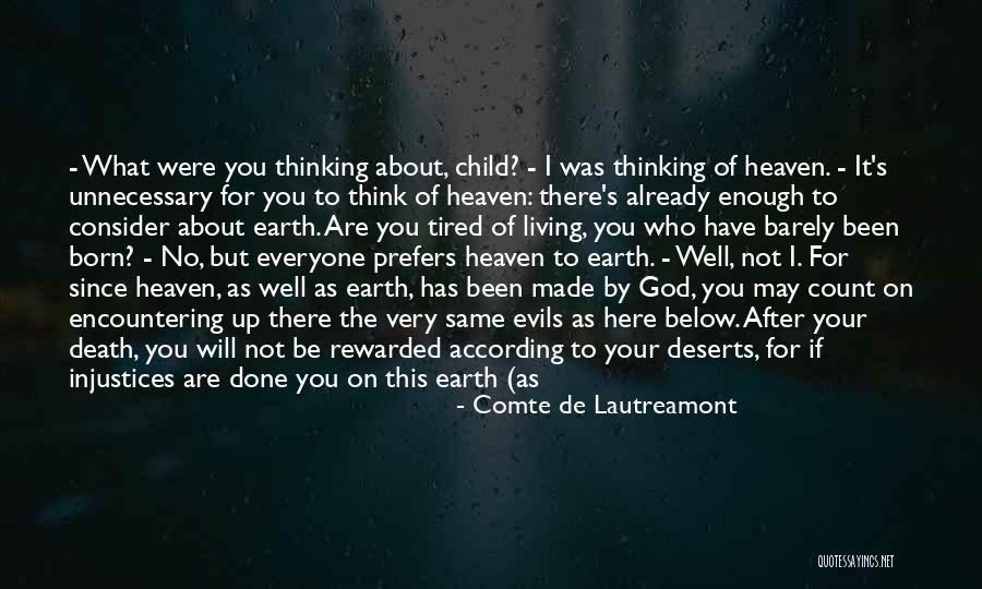 Living Your Life For God Quotes By Comte De Lautreamont Living Your Life For God Quotes By Comte De Lautreamont