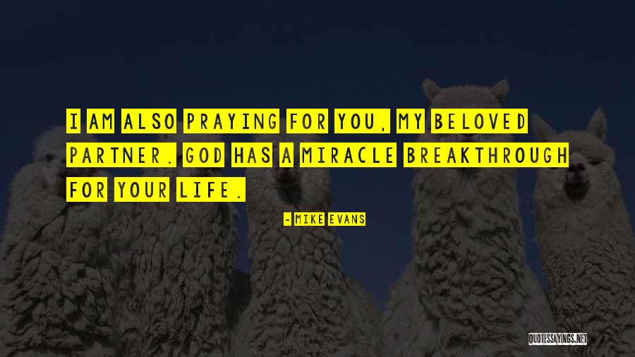 Living Your Life For God Quotes By Mike Evans Living Your Life For God Quotes By Mike Evans