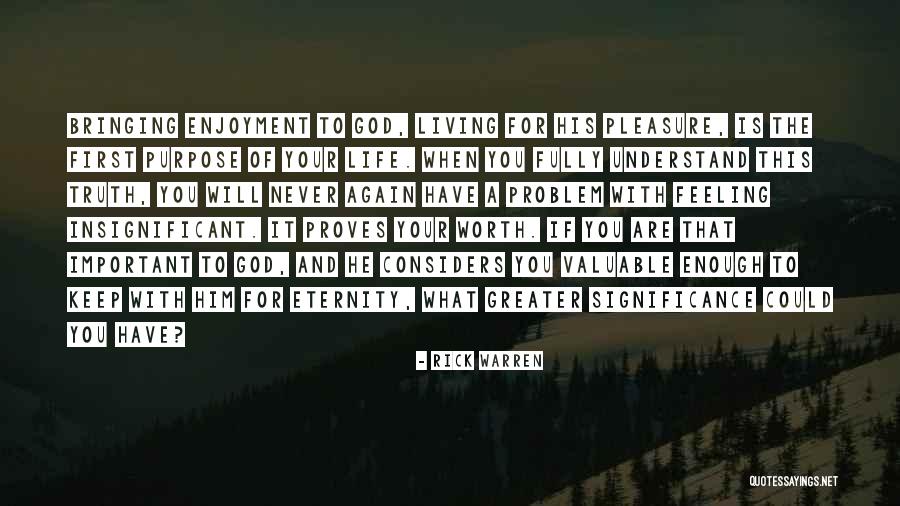 Living Your Life For God Quotes By Rick Warren Living Your Life For God Quotes By Rick Warren