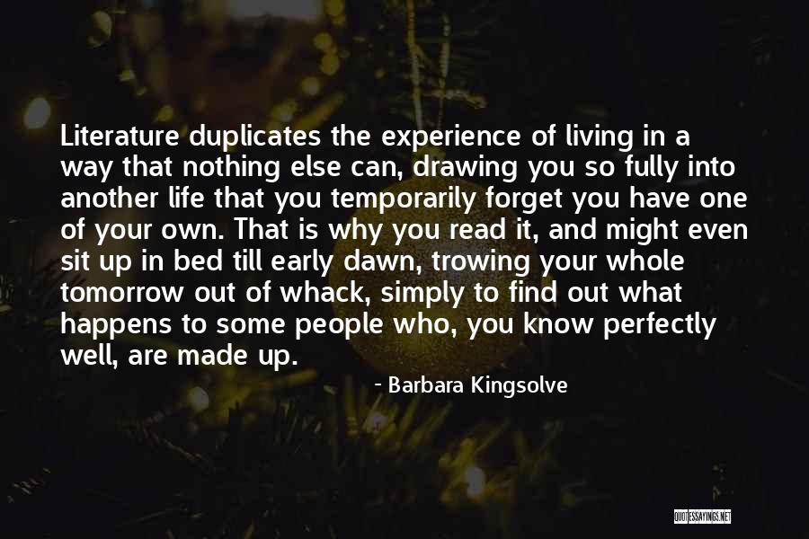 Living Your Life For Someone Else Quotes By Barbara Kingsolve