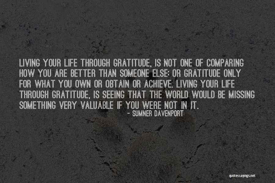 Living Your Life For Someone Else Quotes By Sumner Davenport