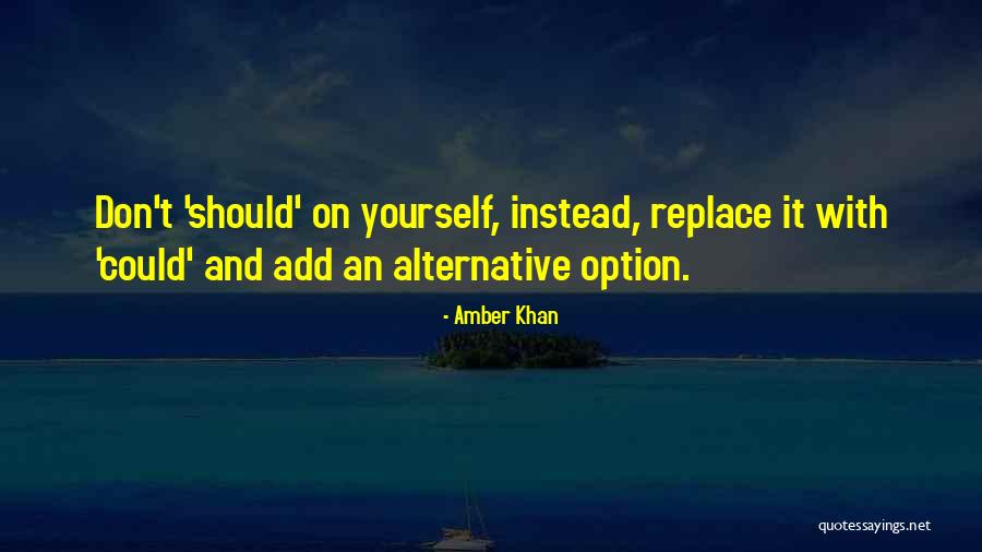 Living Your Life Free Quotes By Amber Khan Living Your Life Free Quotes By Amber Khan