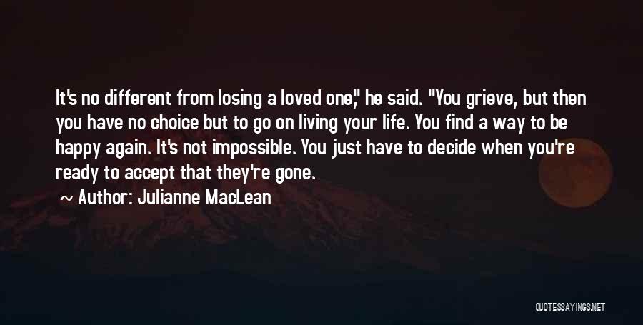 Living Your Life Happy Quotes By Julianne MacLean